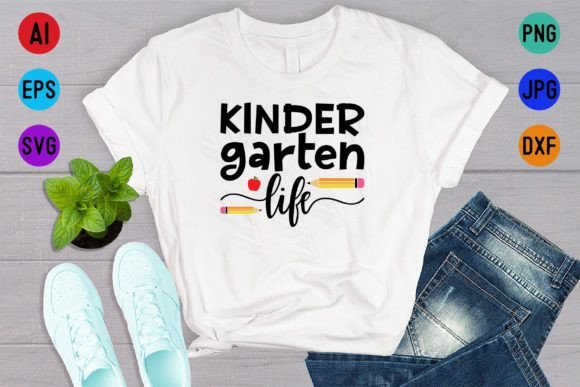 Kinder Garten Life Back to School Shirt