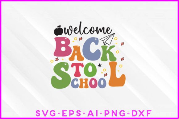 Welcome Back to School Groovy
